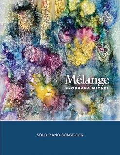 Cover image of the songbook Mélange by Shoshana Michel