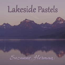 Cover image of the songbook Lakeside Pastels (single) sheet music by Suzanne Herman
