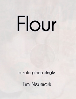 Cover image of the songbook Flour (single) by Tim Neumark